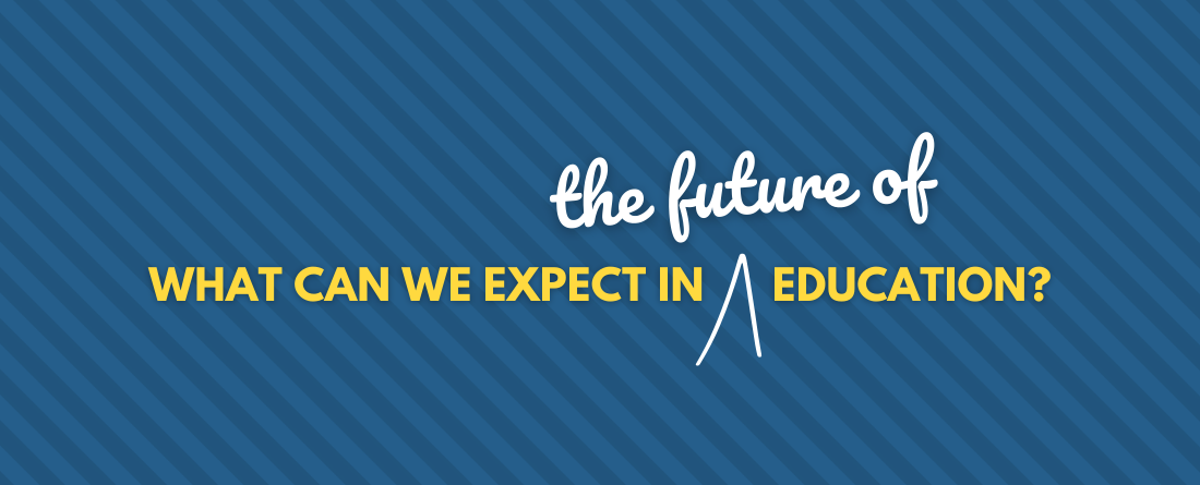 Explore the Education Trends of the Future